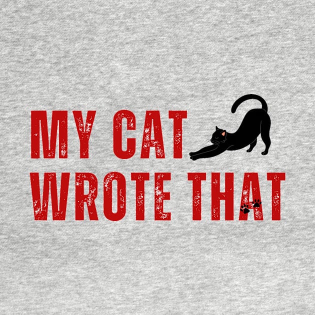 My cat wrote that -funny cats pets by AWhouse 